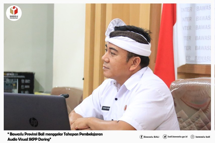 Kordiv Penindakan Pelanggaran menjadi Narasumber SKPP Daring Bawaslu Bali Topik 5 “Mekanisme Penanganan Pelanggaran”