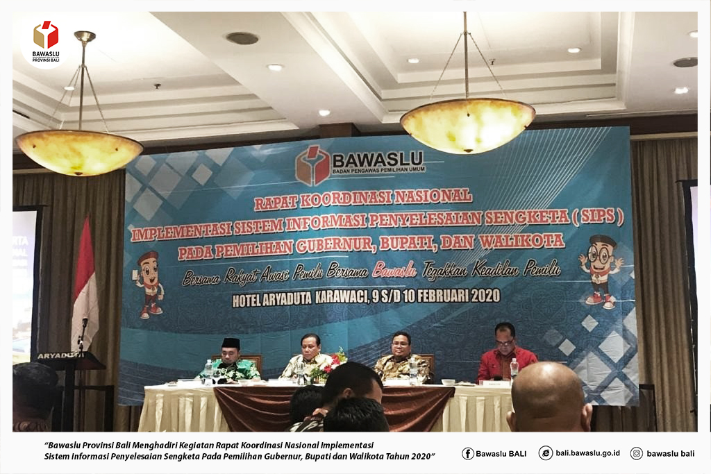 Bawaslu Provinsi Bali Menghadiri Kegiatan Rapat Koordinasi Nasional Implementasi Sistem Informasi Penyelesaian Sengketa Pada Pemilihan Gubernur, Bupati dan Walikota Tahun 2020