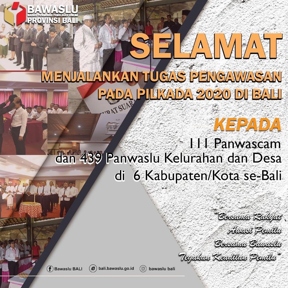 Selamat Bertugas kembali bagi Panwaslu Kecamatan dan Panwaslu Kelurahan/Desa se - Bali