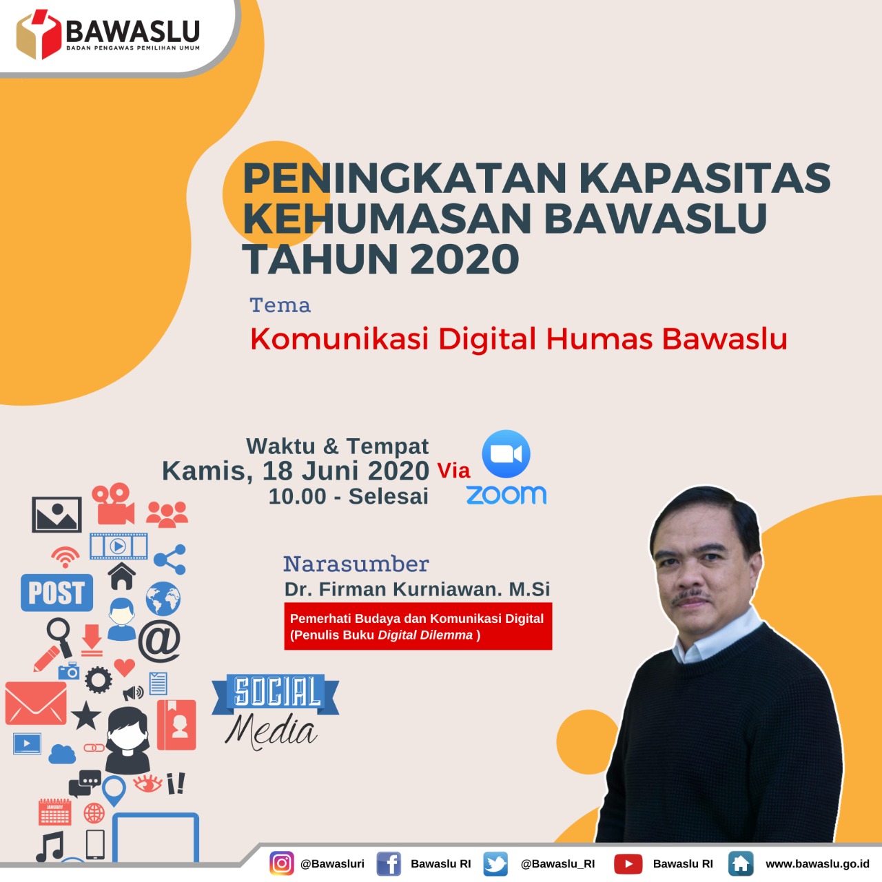 Peningkatan Kapasitas Kehumasan Bawaslu Provinsi dengan tema “Komunikasi Digital Humas Bawaslu”