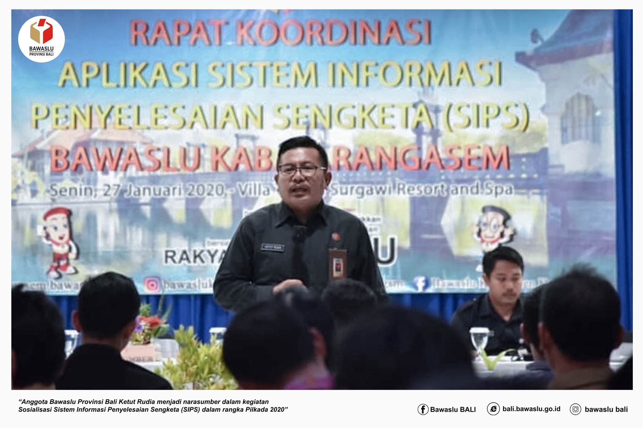 Sosialisasi Sistem Informasi Penyelesaian Sengketa (SIPS) Bawaslu Karangasem