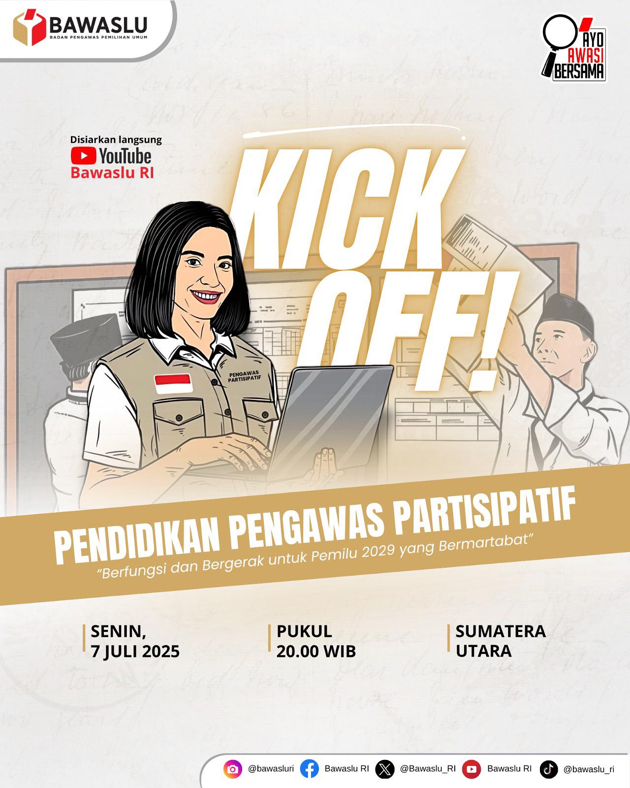 KickOff Pendidikan Pengawas Partisipatif (P2P)