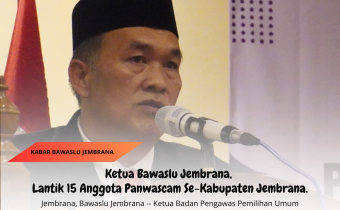 Ketua Bawaslu Jembrana, Lantik 15 Anggota Panwascam Se-Kabupaten Jembrana.