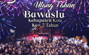 Selamat Ulang Tahun Bawaslu Kabupaten/Kota yang Ke-2