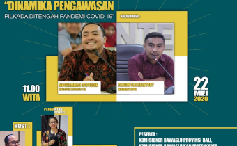 Bawaslu Provinsi Bali menggelar Diskusi Online "Dinamika Pengawasan Pilkada di Tengah Pandemi Covid - 19