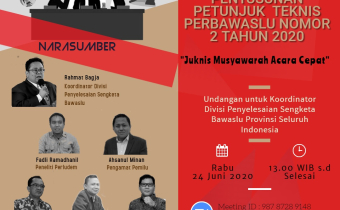 Penyusunan Juknis Musyawarah Acara Cepat dalam Lanjutan FGD Penyusunan Juknis Perbawaslu Nomor 2 Tahun 2020