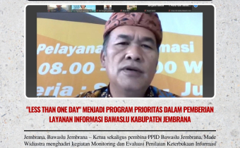 "Less than one day" menjadi Program Prioritas dalam Pemberian Layanan Informasi Bawaslu Kabupaten Jembrana