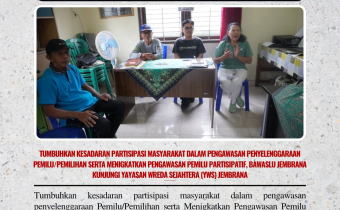 Tumbuhkan kesadaran partisipasi masyarakat dalam pengawasan penyelenggaraan Pemilu/Pemilihan serta Menigkatkan Pengawasan Pemilu Partisipatif, Bawaslu Jembrana Kunjungi Yayasan Wreda Sejahtera (YWS) Jembrana
